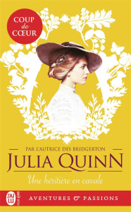 Les agents de la Couronne/01/Une héritière en cavale - Quinn Julia ; Busnel Anne