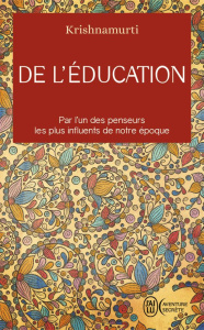 De l'éducation - Krishnamurti Jiddu ; Suarès Carlo