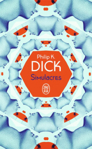 Simulacres - Dick Philip K. ; Guéret Christian ; Thaon Marcel