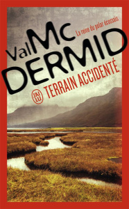Terrain accidenté - McDermid Val ; Chambon Perrine