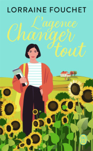 L'agence Changer tout - Fouchet Lorraine