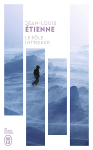 Le pôle intérieur - Etienne Jean-Louis