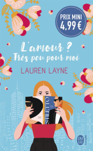 L'amour ? Très peu pour moi - Layne Lauren ; Scheuer Tiphaine