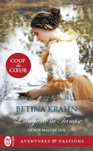 Héros malgré eux Tome 1 : L'ange de la Tamise - Betina Krahn