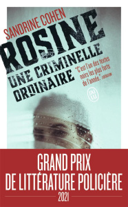 Rosine. Une criminelle ordinaire - Cohen Sandrine