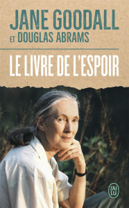 Le livre de l'espoir - Goodall Jane ; Abrams Douglas ; Hudson Gail ; Decr