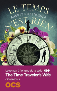 Le temps n'est rien - Niffenegger Audrey