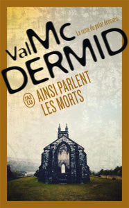 Ainsi parlent les morts - McDermid Val ; Chambon Perrine