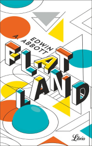 Flatland. Une aventure à plusieurs dimensions - Abbott Edwin ; Gille Elisabeth