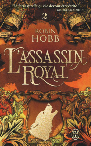 L'Assassin royal Tome 2 : L'assassin du roi - Hobb Robin ; Mousnier-Lompré Arnaud