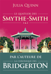 Le quatuor des Smythe-Smith Tomes 1 & 2 : Un goût de paradis ; Sortilège d'une nuit d'été - Quinn Julia
