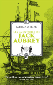 Les aventures de Jack Aubrey/03/L'île de la désolation ; Fortune de guerre - O'Brian Patrick ; Le Guern François ; Herbulot Flo