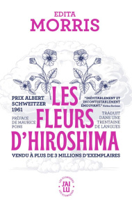 Les fleurs d'Hiroshima - Morris Edita ; Pons Maurice