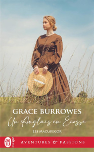 Les MacGregor/02/Un Anglais en Écosse - Burrowes Grace