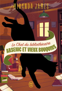 Le Chat du bibliothécaire/06/Arsenic et vieux bouquins - James Miranda
