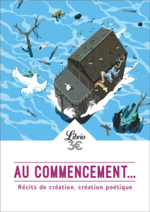 Au commencement.... Récits de création et création poétique - Zabka Camille
