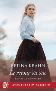 La Famille Bumgartten/03/Le retour du duc - Krahn Betina