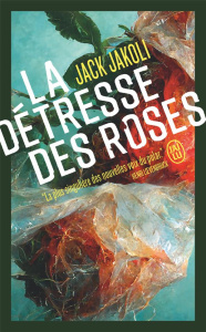 La détresse des roses - Jakoli Jack