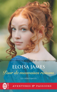 Les débutantes/03/Pour de mauvaises raisons - James Eloisa