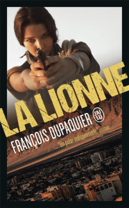 La Lionne - Dupaquier François