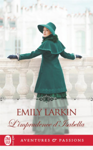 L'imprudence d'Isabella - Larkin Emily