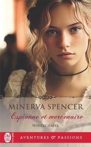 Whitechapel/03/Espionne et mercenaire - Spencer Minerva
