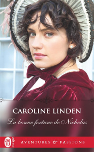 La bonne fortune de Nicholas - Linden Caroline ; Castel Marie