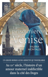 La prisonnière de Venise - Montaldi Valeria ; Temperini Renaud