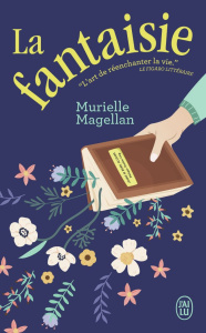 La fantaisie - Magellan Murielle