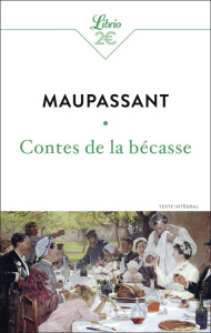 Contes de la bécasse - Maupassant Guy de