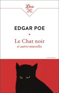 Le chat noir et autres nouvelles - Poe Edgar Allan ; Baudelaire Charles