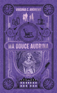 Ma douce Audrina - Andrews Virginia C. ; Sels Nicole