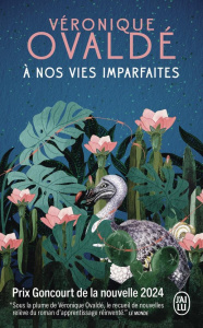 A nos vies imparfaites - Ovaldé Véronique