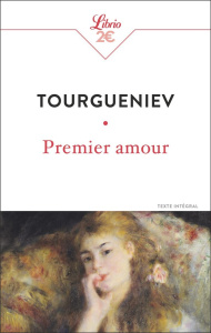 Premier amour - Tourgueniev Ivan ; Hofman Michel-Rotislav