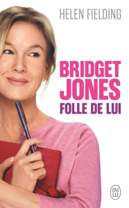 Bridget Jones : Folle de lui - Fielding Helen ; Sorbier Françoise du