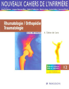 Rhumatologie, orthopédie et traumatologie. Soins infirmiers, 4e édition - Cohen de Lara André ; Perlemuter Léon ; Quevauvill