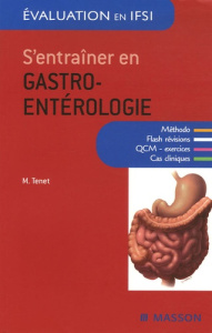 S'entraîner en gastro-entérologie - Tenet Mireille