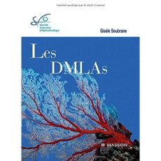 Les DLMAs - Soubrane Gisèle ; Coscas Gabriel ; Souied Eric
