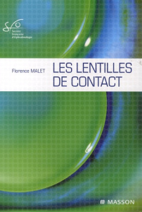 Les lentilles de contact - Malet Florence