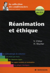 Réanimation et éthique - Chhor Vibol - Wucher Hélène