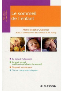 Le sommeil de l'enfant - Challamel Marie-Josèphe ; Gold Francis