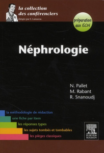 Néphrologie - Pallet Nicolas - Rabant Marion - Snanoudj Renaud -