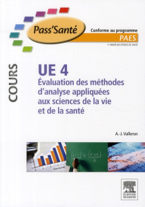 Evaluation des méthodes d'analyse appliquées aux sciences de la vie et de la santé. UE4 - Valleron Alain-Jacques