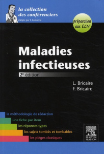 Maladies infectieuses. 2e édition - Bricaire Léopoldine