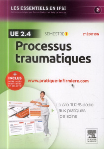 Processus traumatiques. UE 2.4 - Semestre 1, 2e édition - Le Neurès Katy