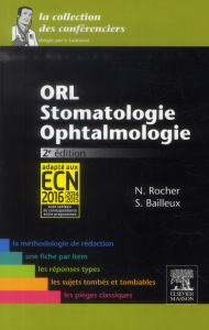 ORL Stomatologie Ophtalmologie. 2e édition - Rocher Nicolas - Bailleux Sonanda