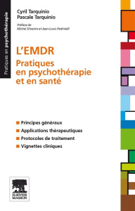 L'EMDR. Préserver la santé et prendre en charge la maladie - Tarquinio Cyril ; Tarquinio Pascale ; Silvestre Mi