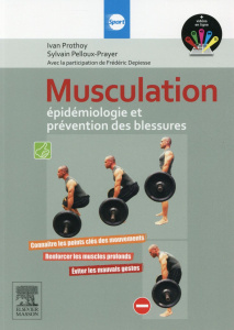 Musculation : épidémiologie et prévention des blessures - Prothoy Ivan ; Pelloux-Prayer Sylvain ; Depiesse F