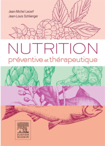 Nutrition préventive et thérapeutique - Lecerf Jean-Michel - Schlienger Jean-Louis