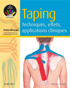 Taping. Techniques, effets, applications cliniques - Ilbeygui Ramin ; Almosni-Le Sueur Florence ; Angle